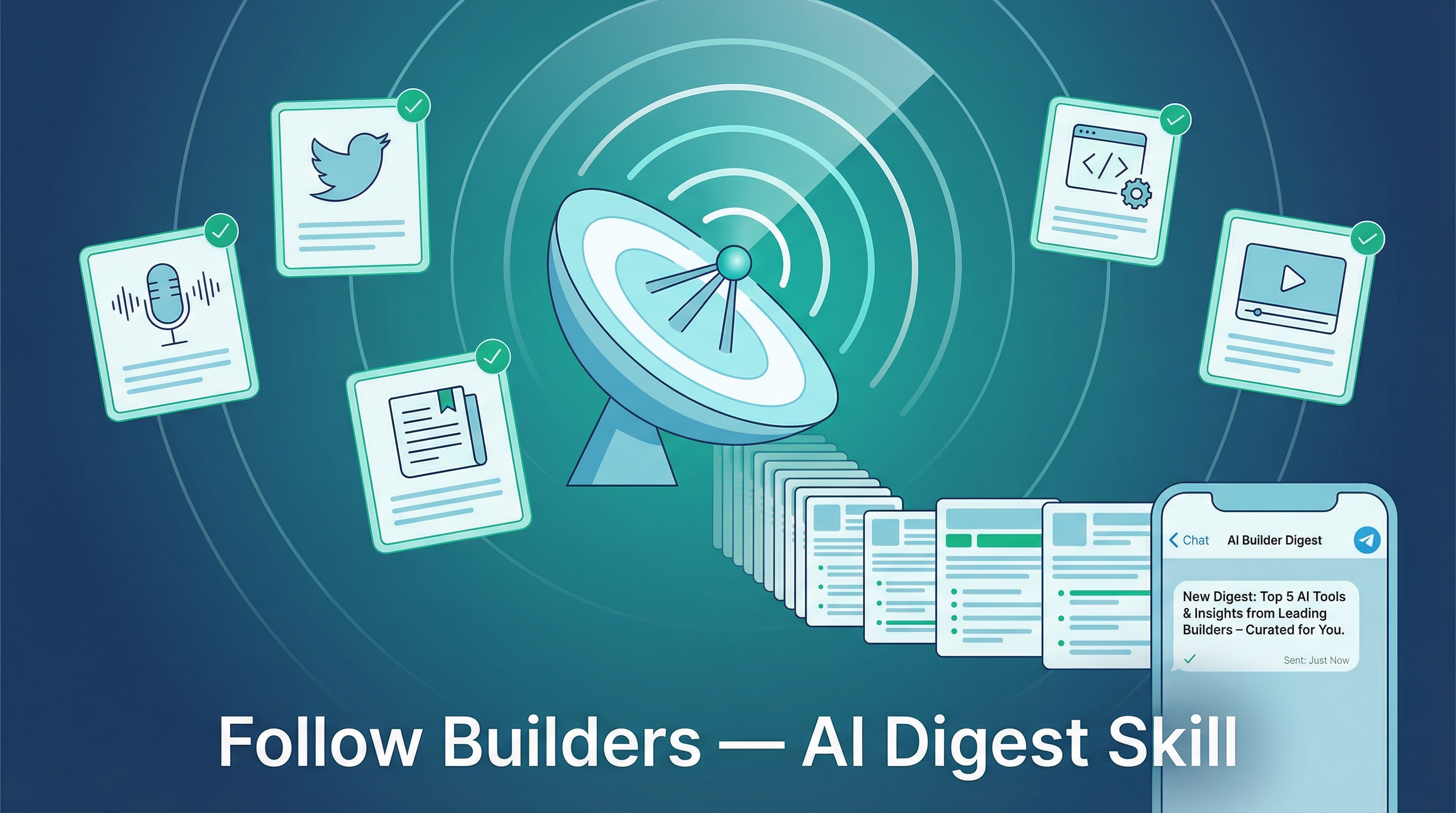Follow Builders: AI Digest Skill That Tracks Real Builders, Not Influencers